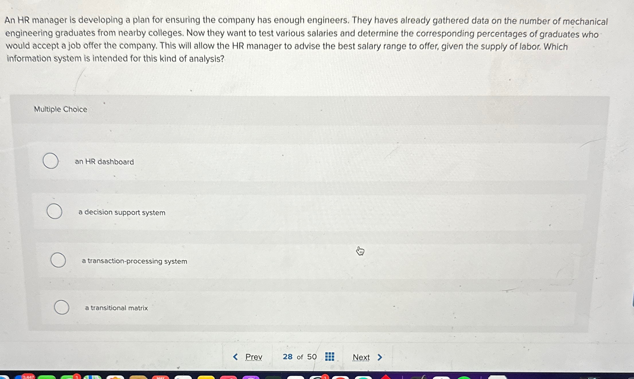  An HR manager is developing a plan for ensuring the company