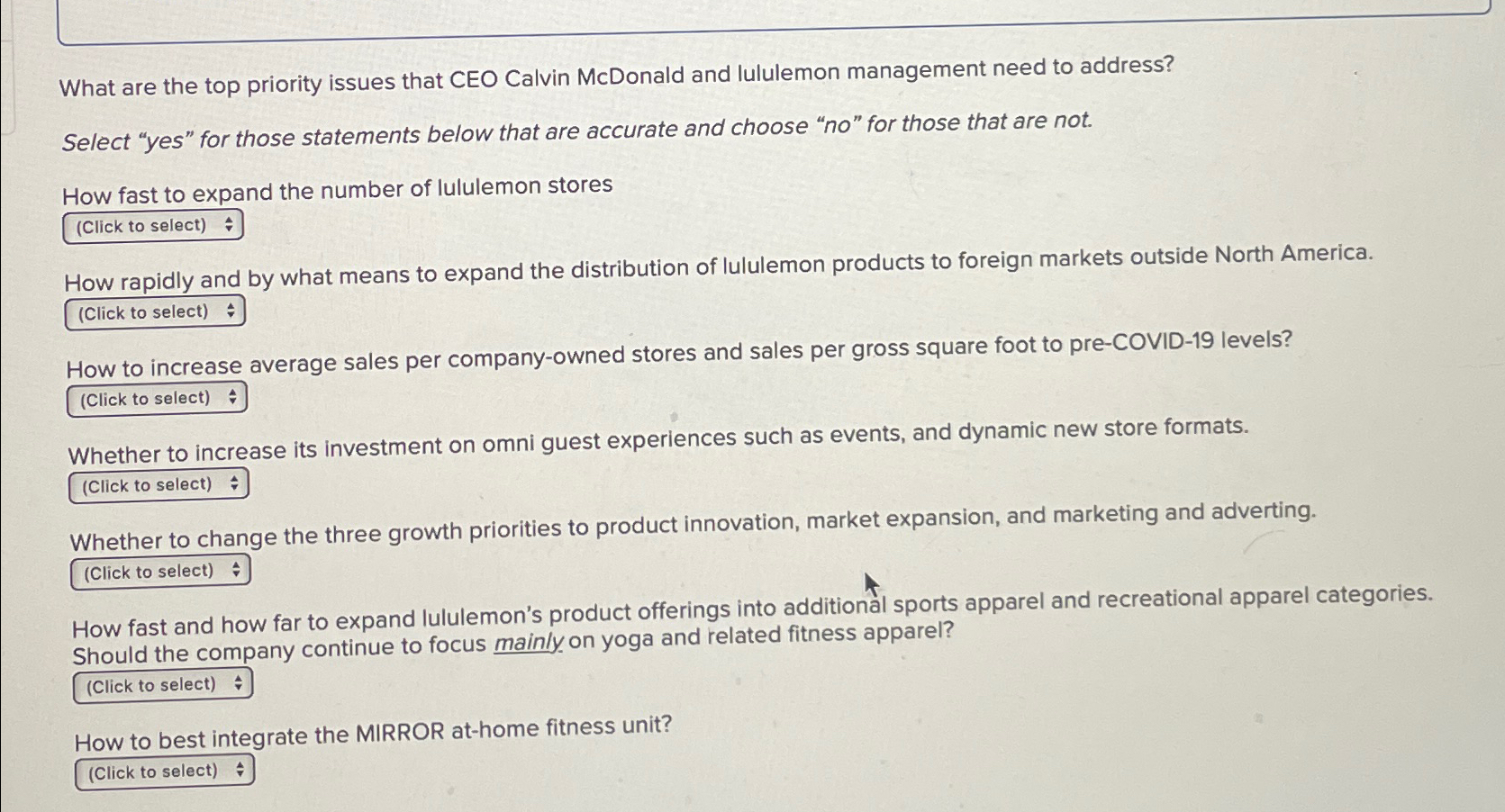  What are the top priority issues that CEO Calvin McDonald and