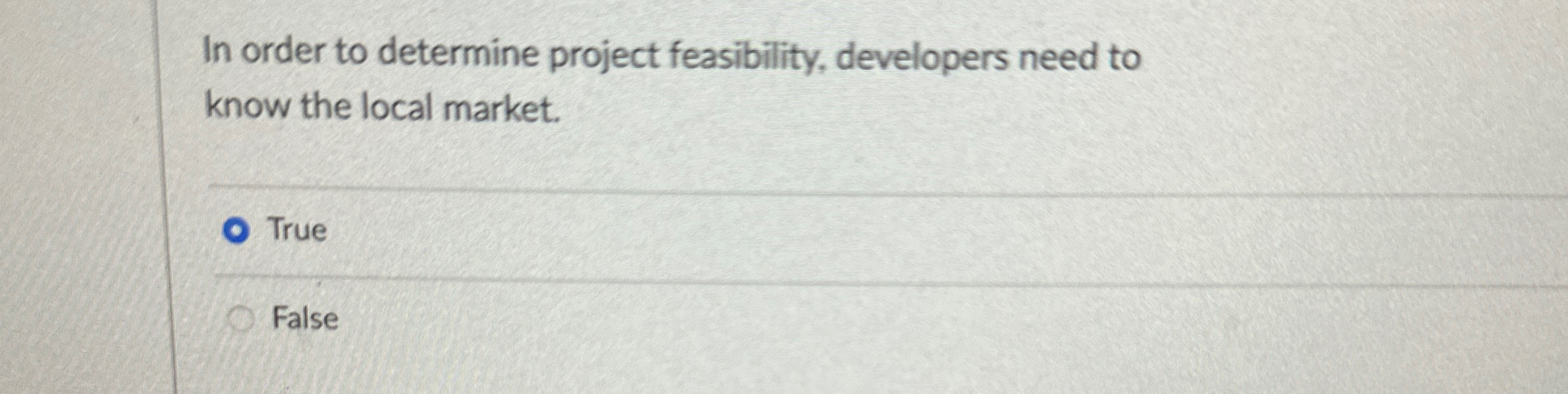  In order to determine project feasibility, developers need to know the