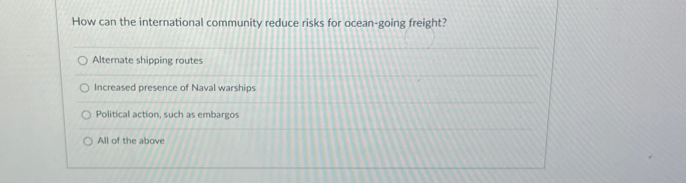  How can the international community reduce risks for ocean-going freight? Alternate