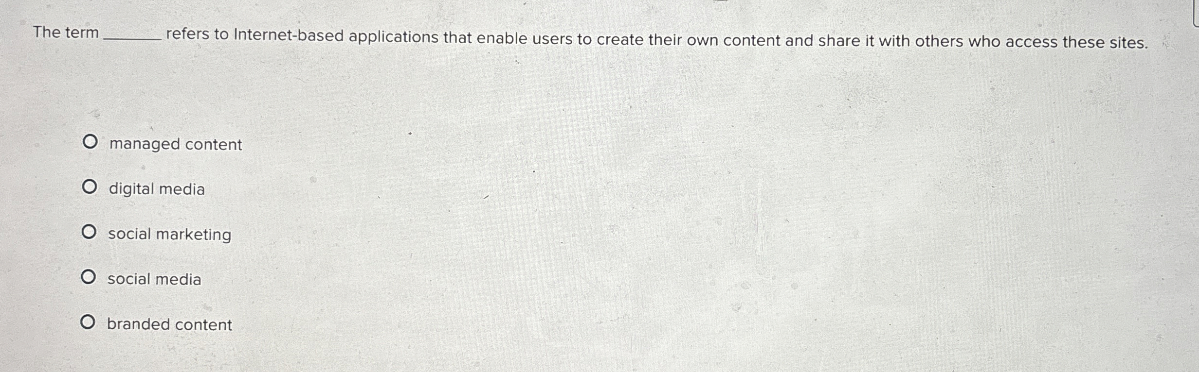  The term efers to Internet-based applications that enable users to create