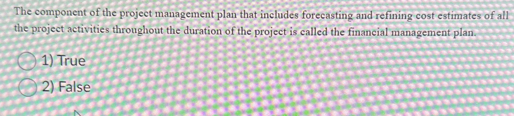  The component of the project management plan that includes forecasting and