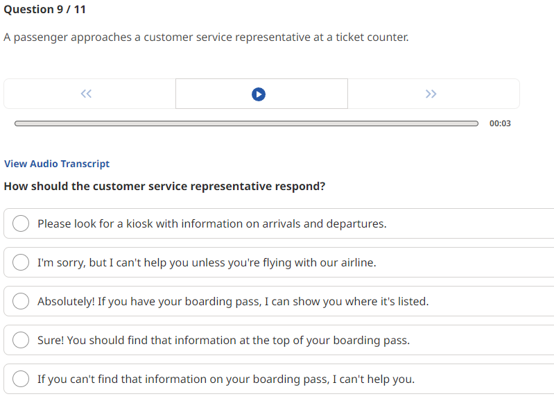  Question 9/11 A passenger approaches a customer service representative at a