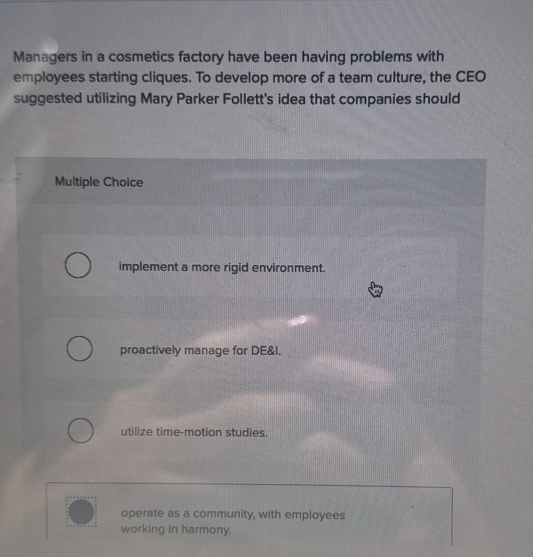  Managers in a cosmetics factory have been having problems with employees