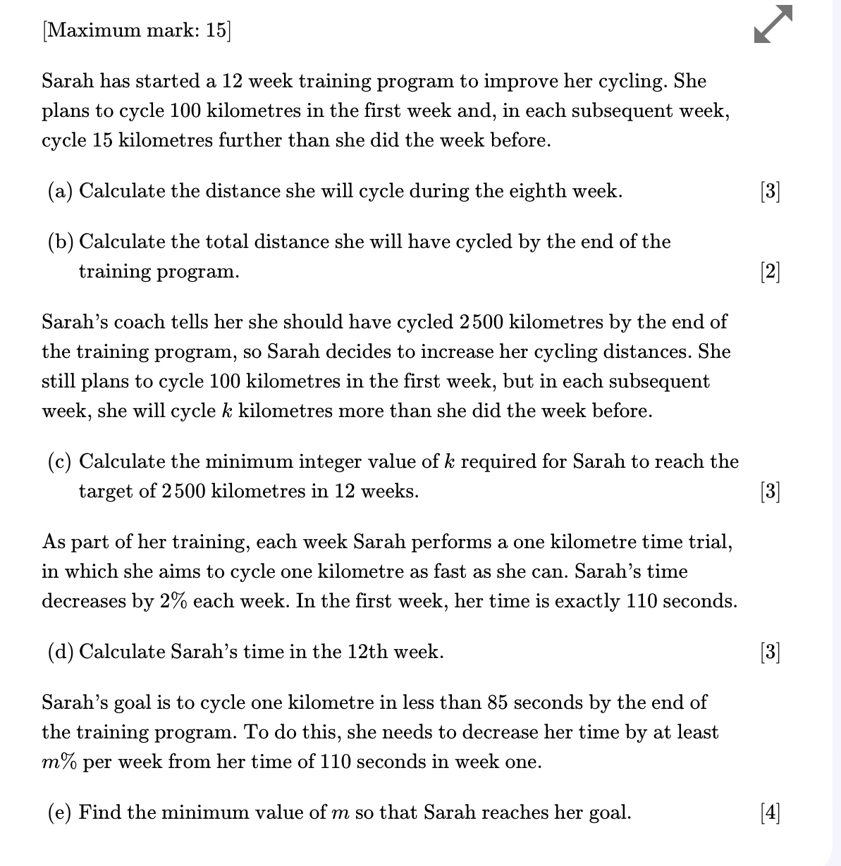  [Maximum mark: 15] Sarah has started a 12 week training program