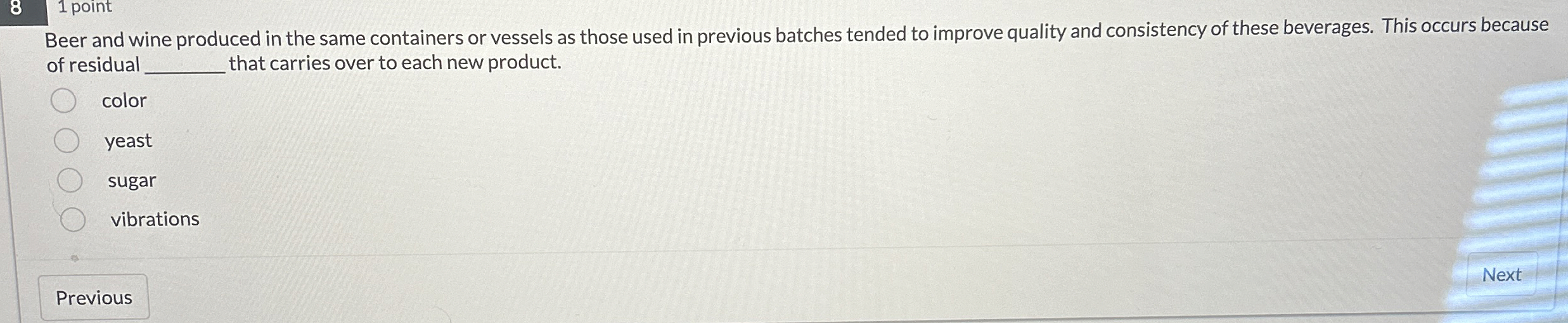  1 point Beer and wine produced in the same containers or