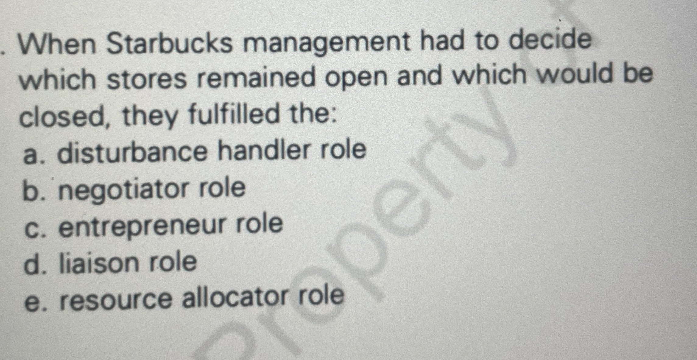 When Starbucks management had to decide which stores remained open and