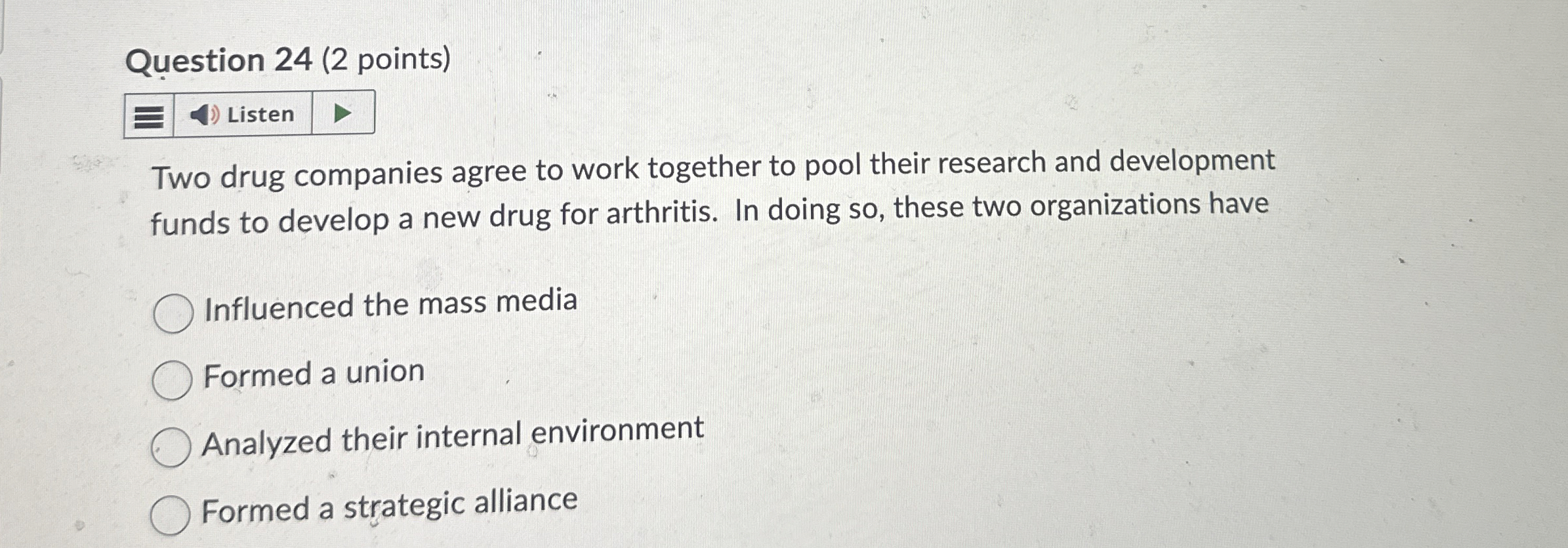  Question 24(2 points) Two drug companies agree to work together to