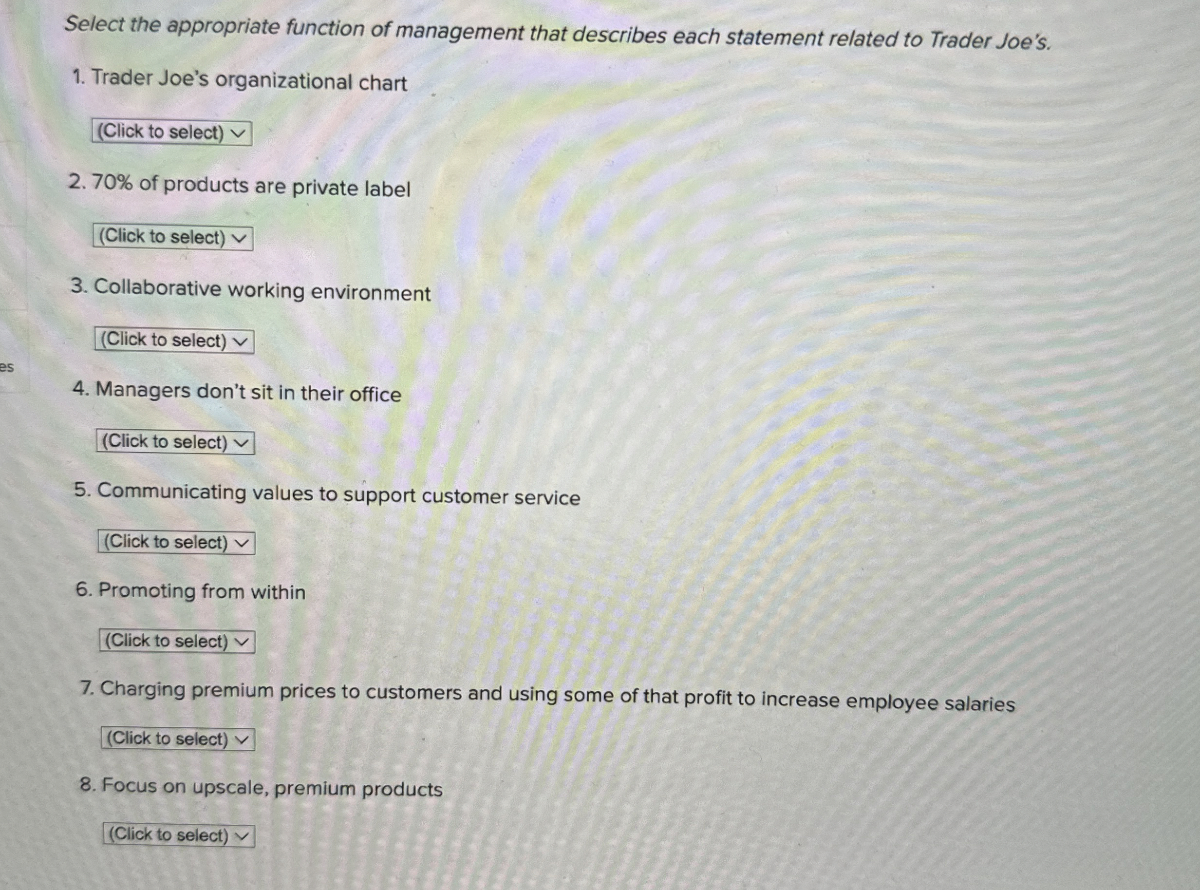  Select the appropriate function of management that describes each statement related