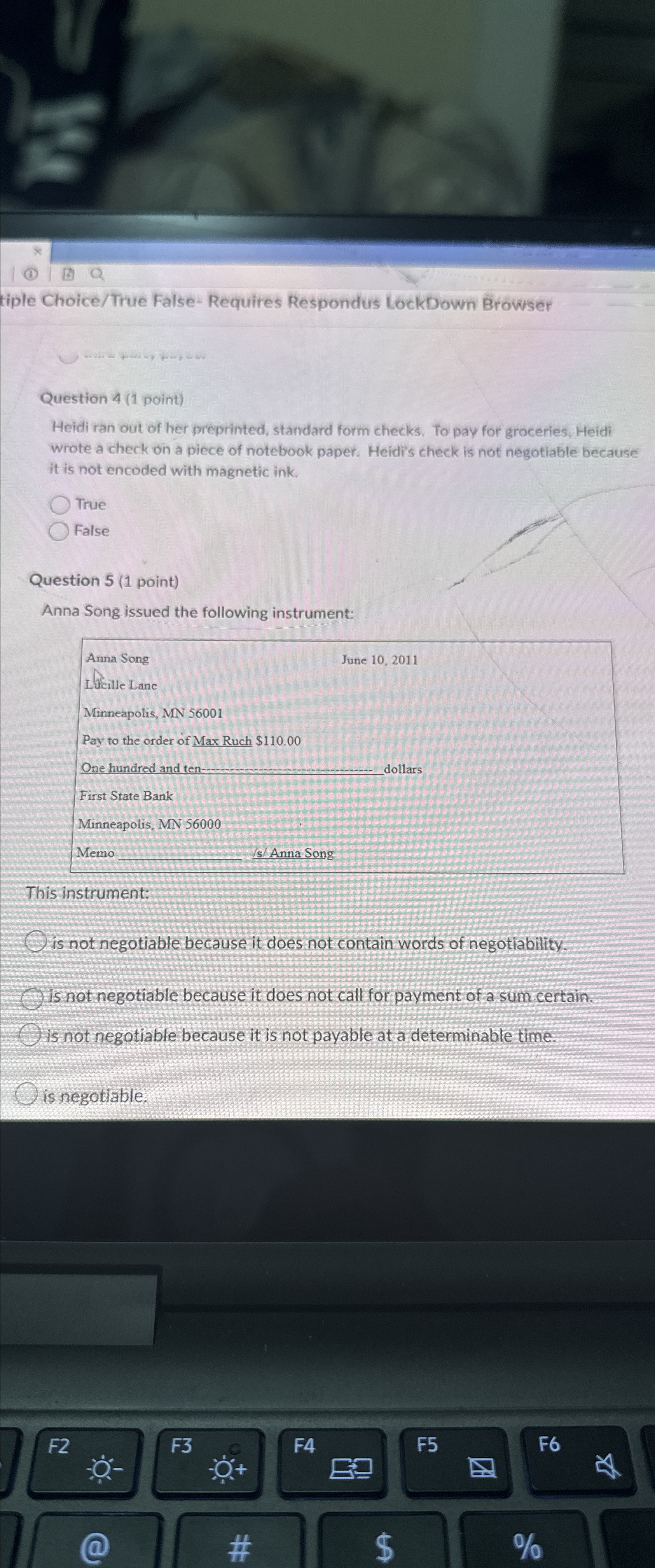  tiple Choice/True False- Requires Respondus LockDown Browser Question 4(1 point) Heidi