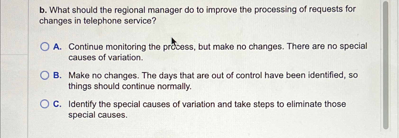  b. What should the regional manager do to improve the processing