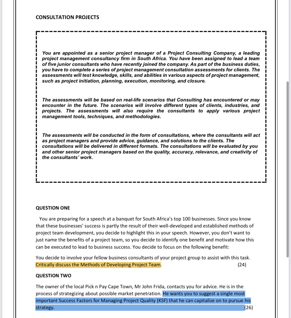  CONSULTATION PROJECTS You are appointed as a senior project manager of