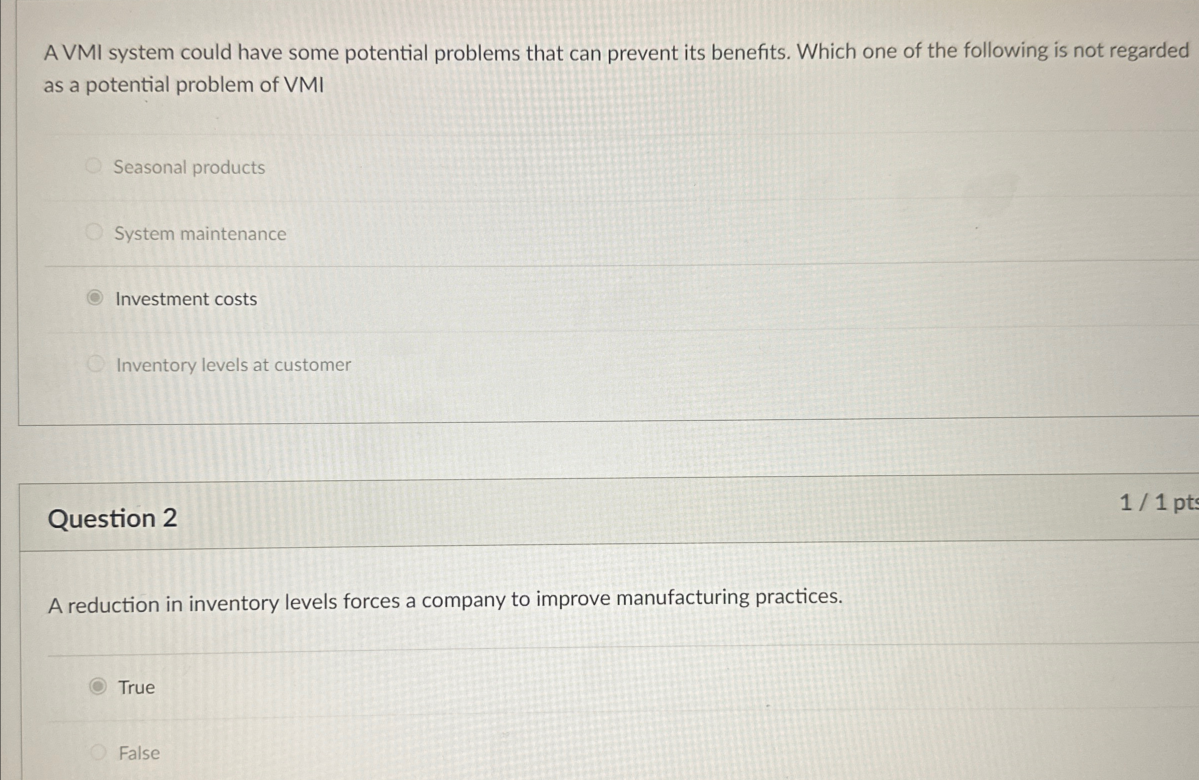  A VMI system could have some potential problems that can prevent