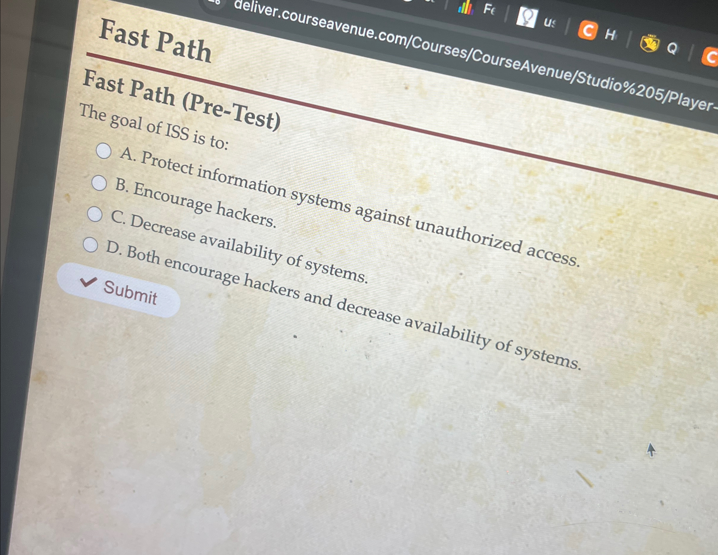  Fast Path Fast Path (Pre-Test) The goal of ISS is to: