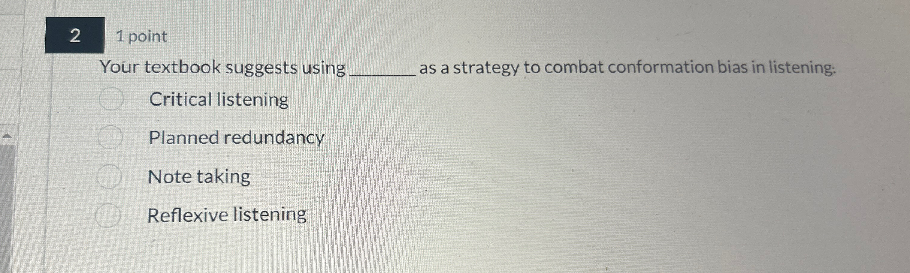  21 point Your textbook suggests using as a strategy to combat