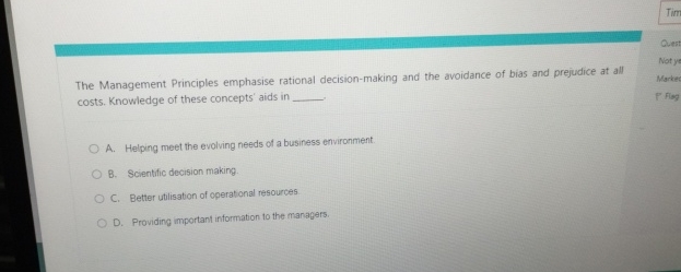  The Management Principles emphasise rational decision-making and the avoidance of bias