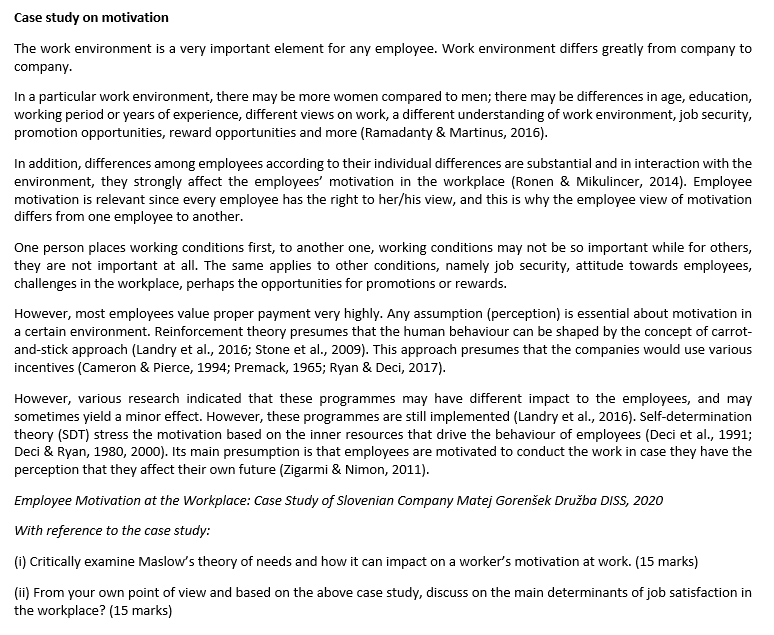  Case study on motivation The work environment is a very important