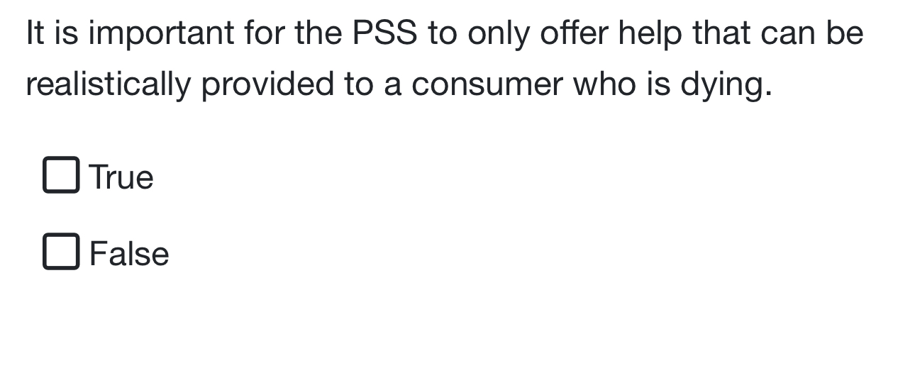  It is important for the PSS to only offer help that