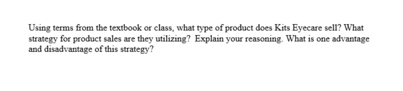 Using terms from the textbook or class, what type of product