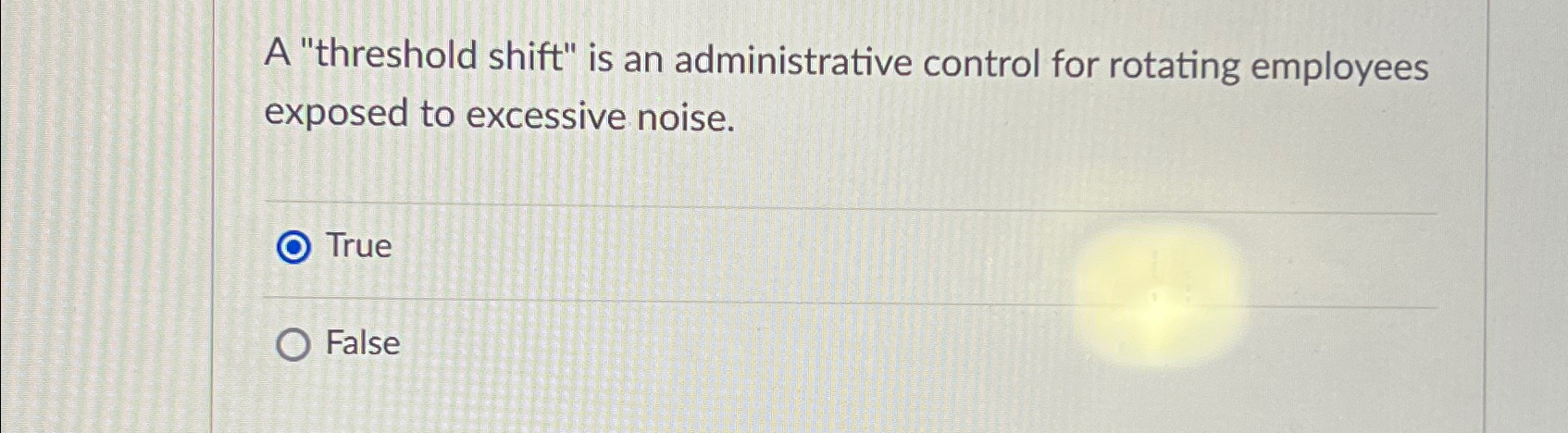 A "threshold shift" is an administrative control for rotating employees exposed