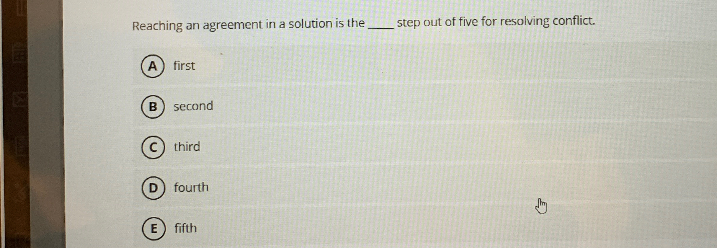  Reaching an agreement in a solution is the step out of