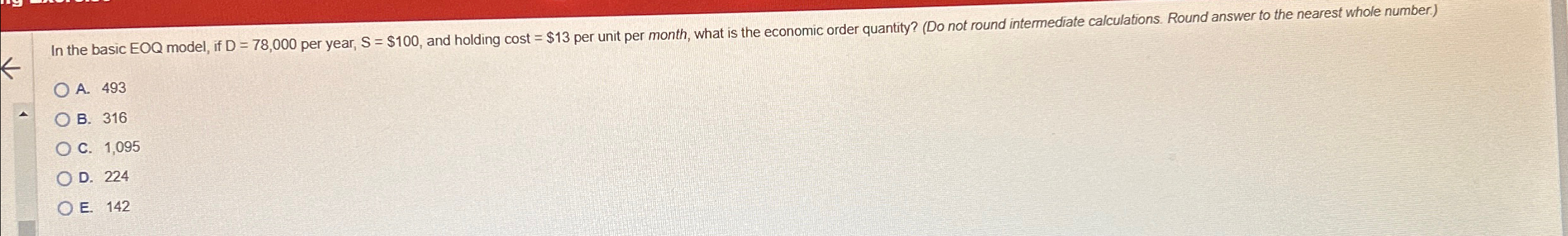  In the basic EOQ model, if D=78,000 per year, S=$100, and