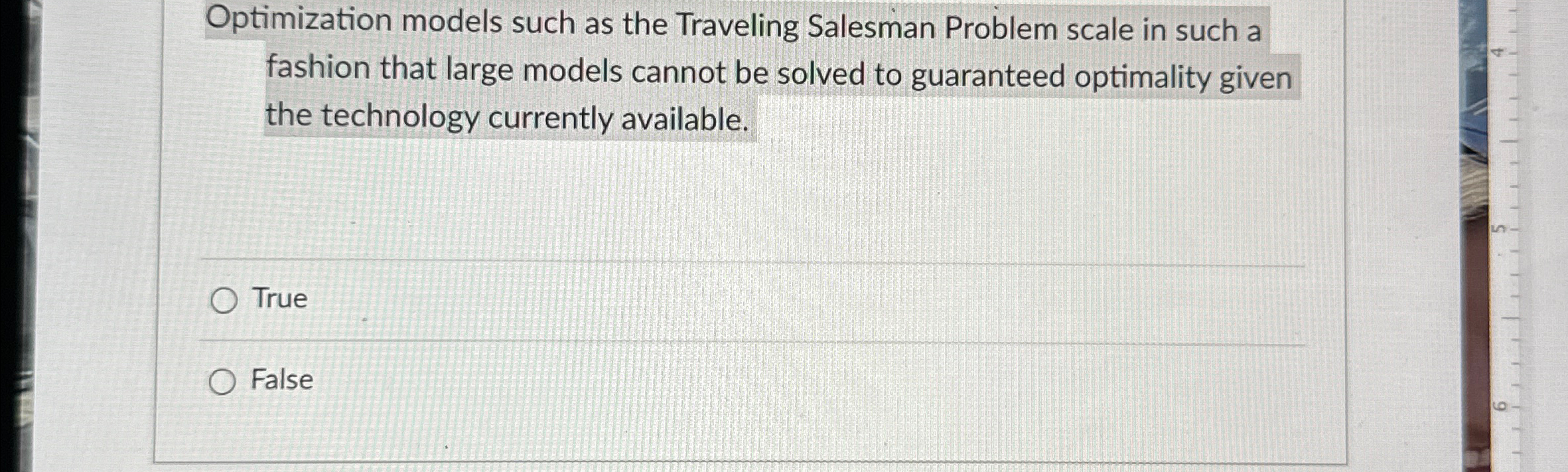  Optimization models such as the Traveling Salesman Problem scale in such