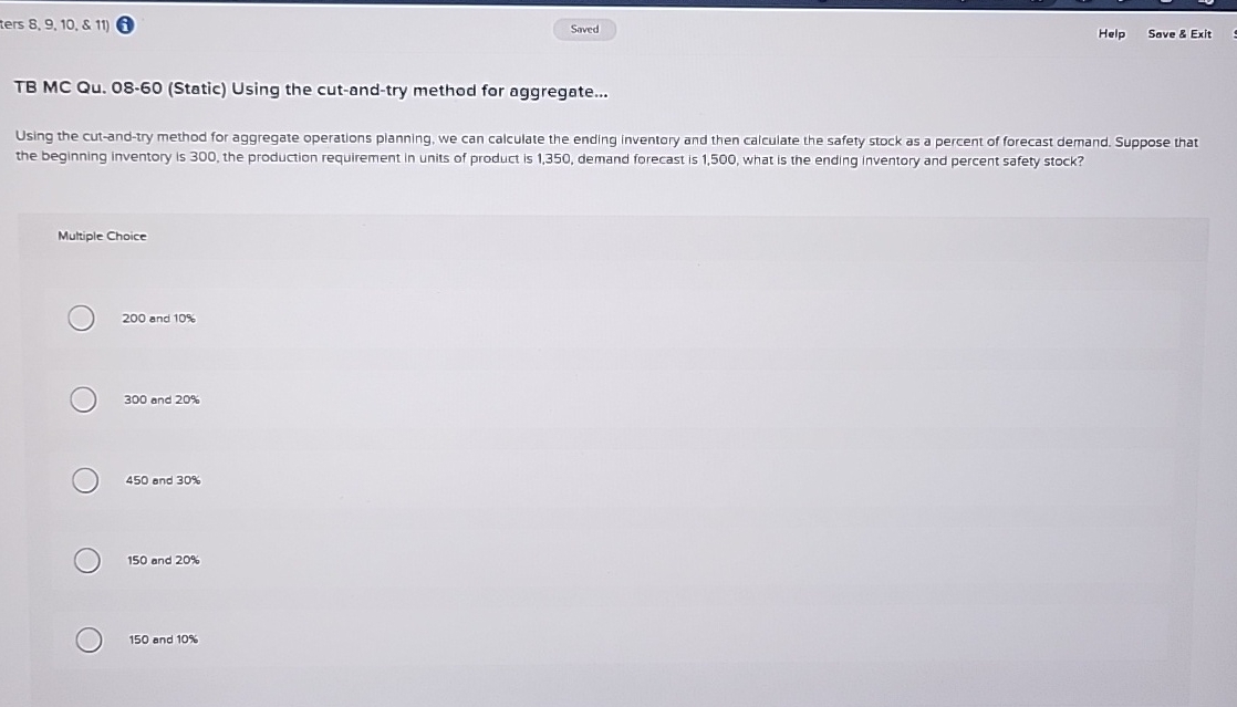  ters 8,9,10,&,11( Save 8 Exit TB MC Qu.08-60(Static) Using the cut-and-try