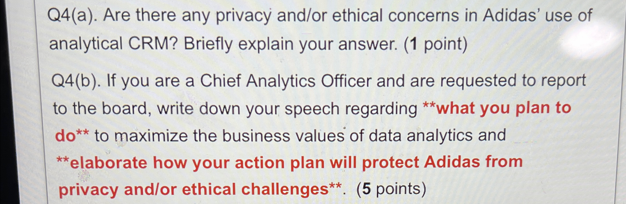  Q4(a). Are there any privacy and/or ethical concerns in Adidas' use