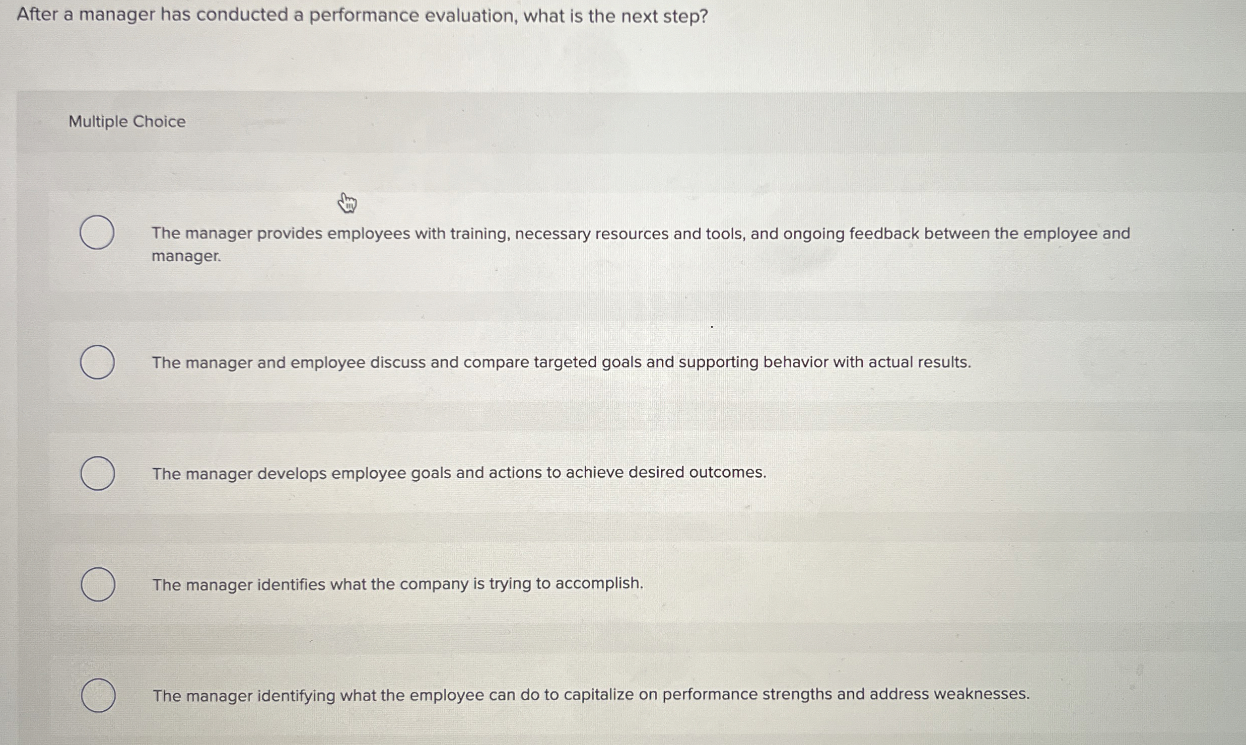  After a manager has conducted a performance evaluation, what is the