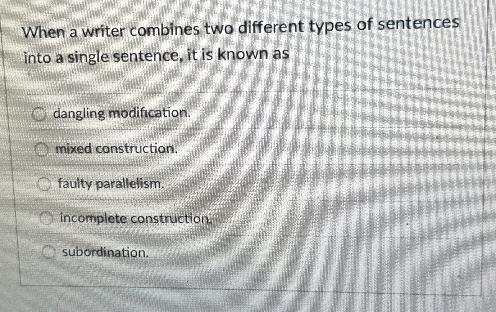  When a writer combines two different types of sentences into a