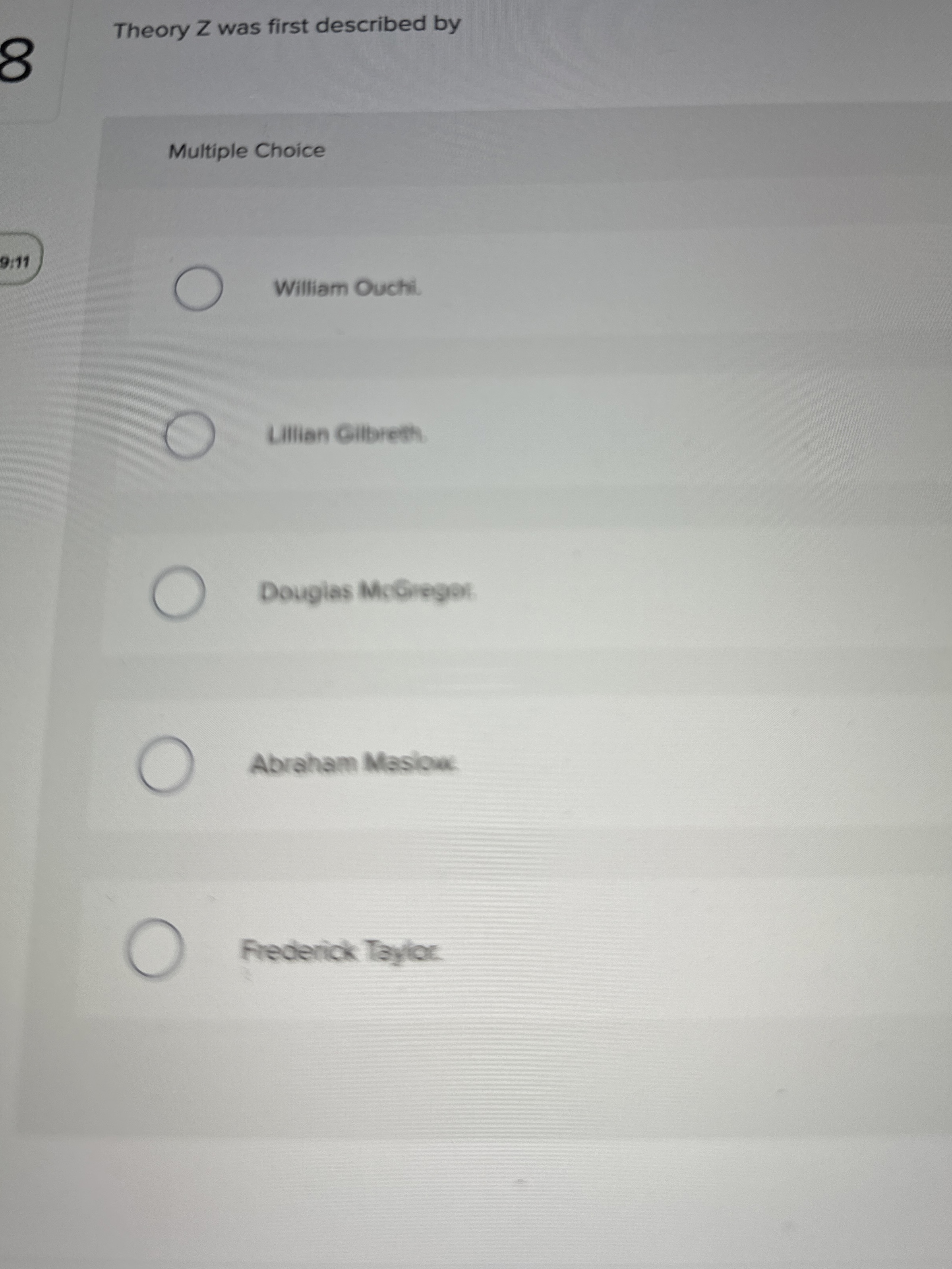  Theory Z was first described by Multiple Choice William Ouchi. Lilian