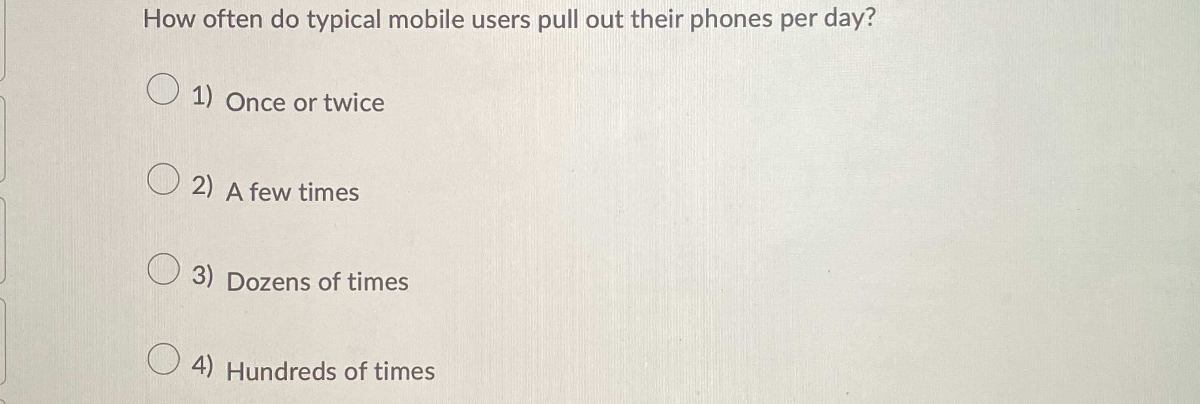  How often do typical mobile users pull out their phones per
