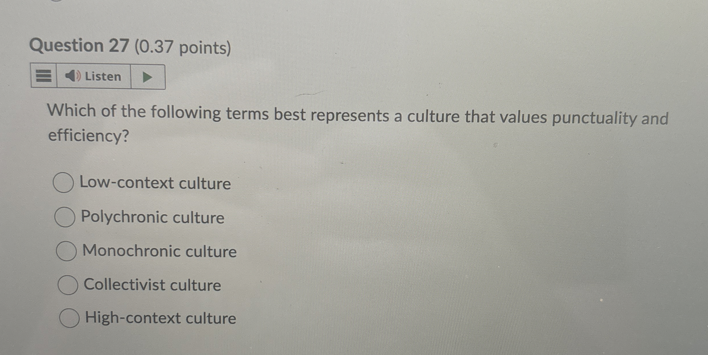  Question 27(0.37 points) Which of the following terms best represents a