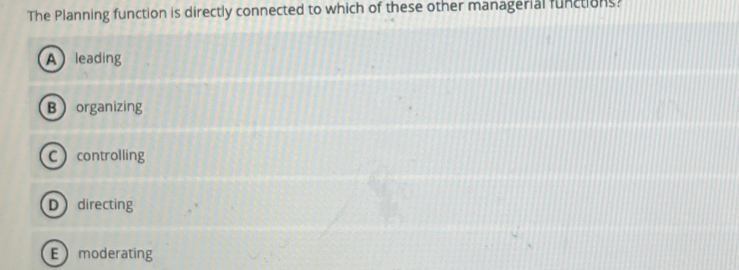  The Planning function is directly connected to which of these other