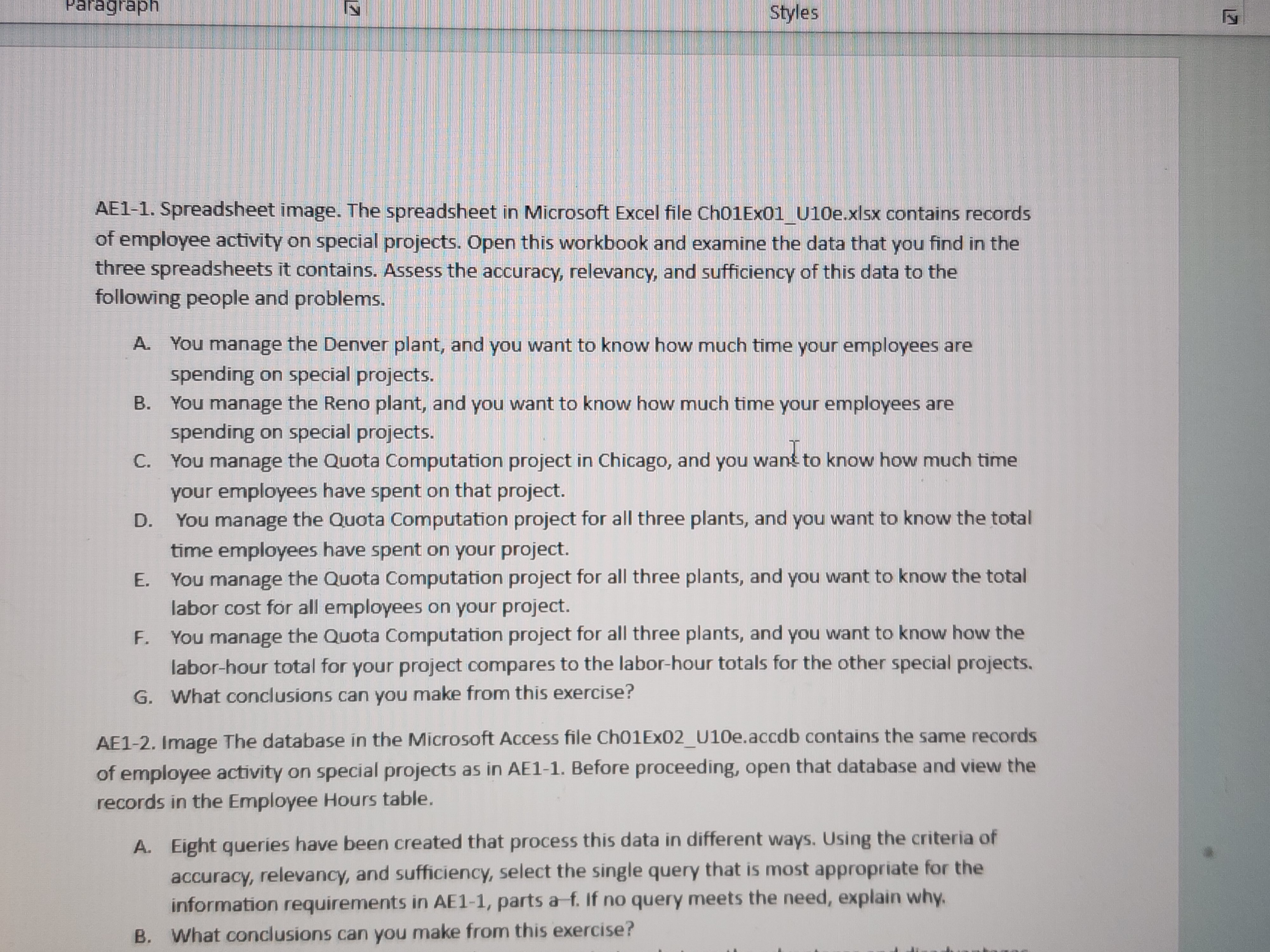  AE1-1. Spreadsheet image. The spreadsheet in Microsoft Excel file Ch01Ex01_U10e.xlsx contains
