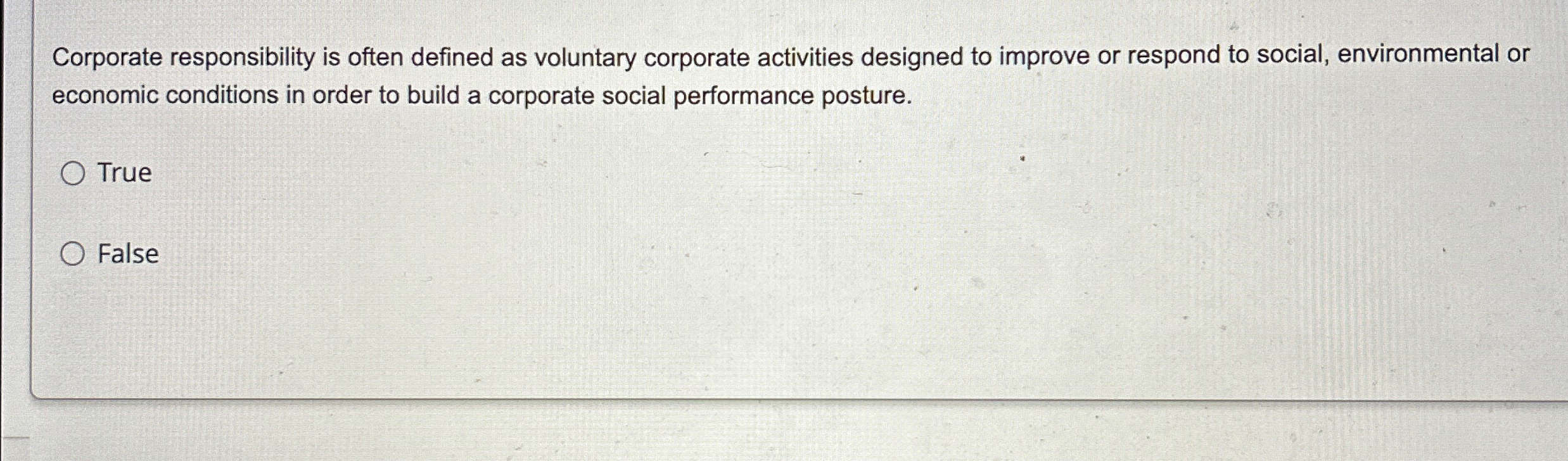  Corporate responsibility is often defined as voluntary corporate activities designed to