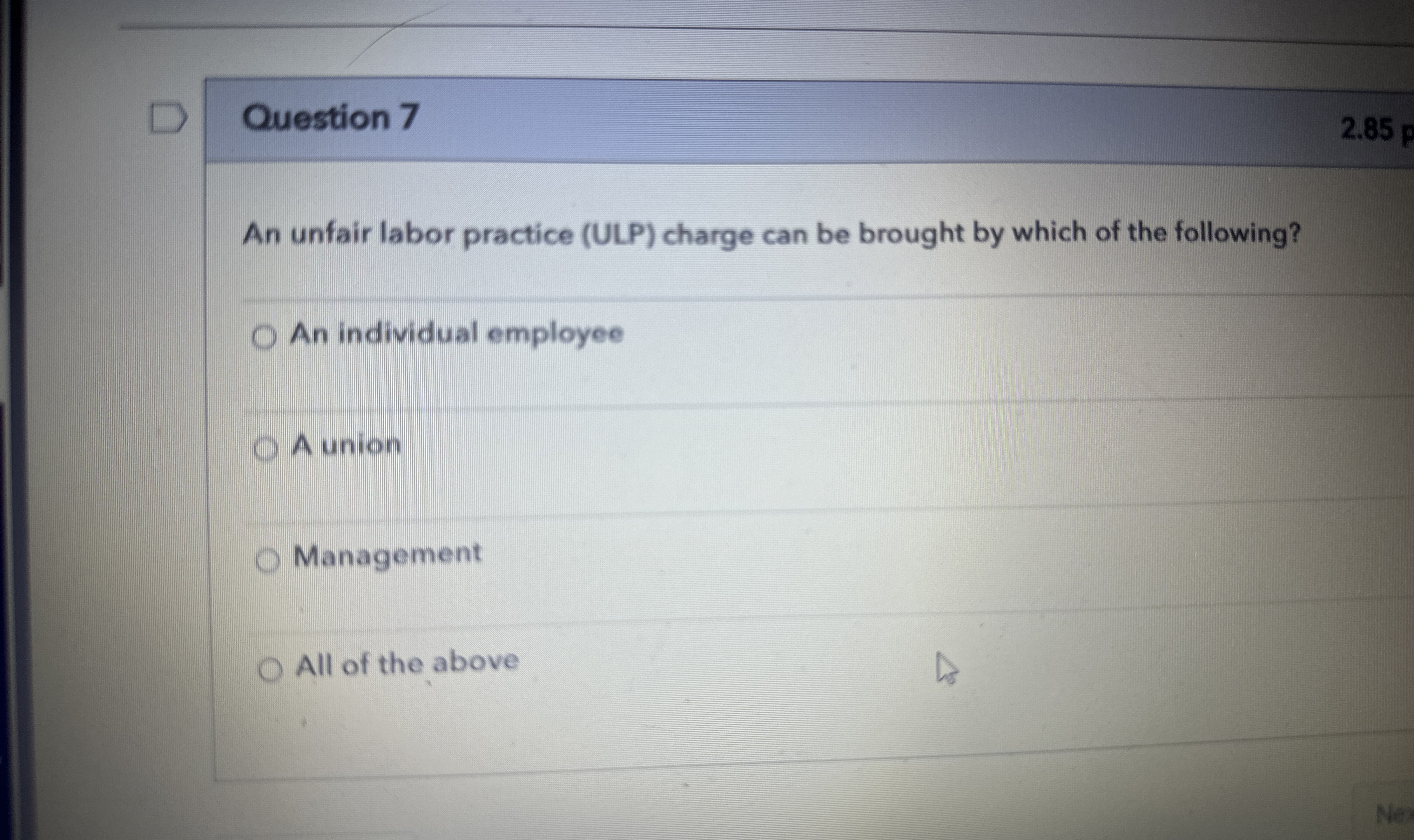  What does this mean Question 7 An unfair labor practice (ULP)