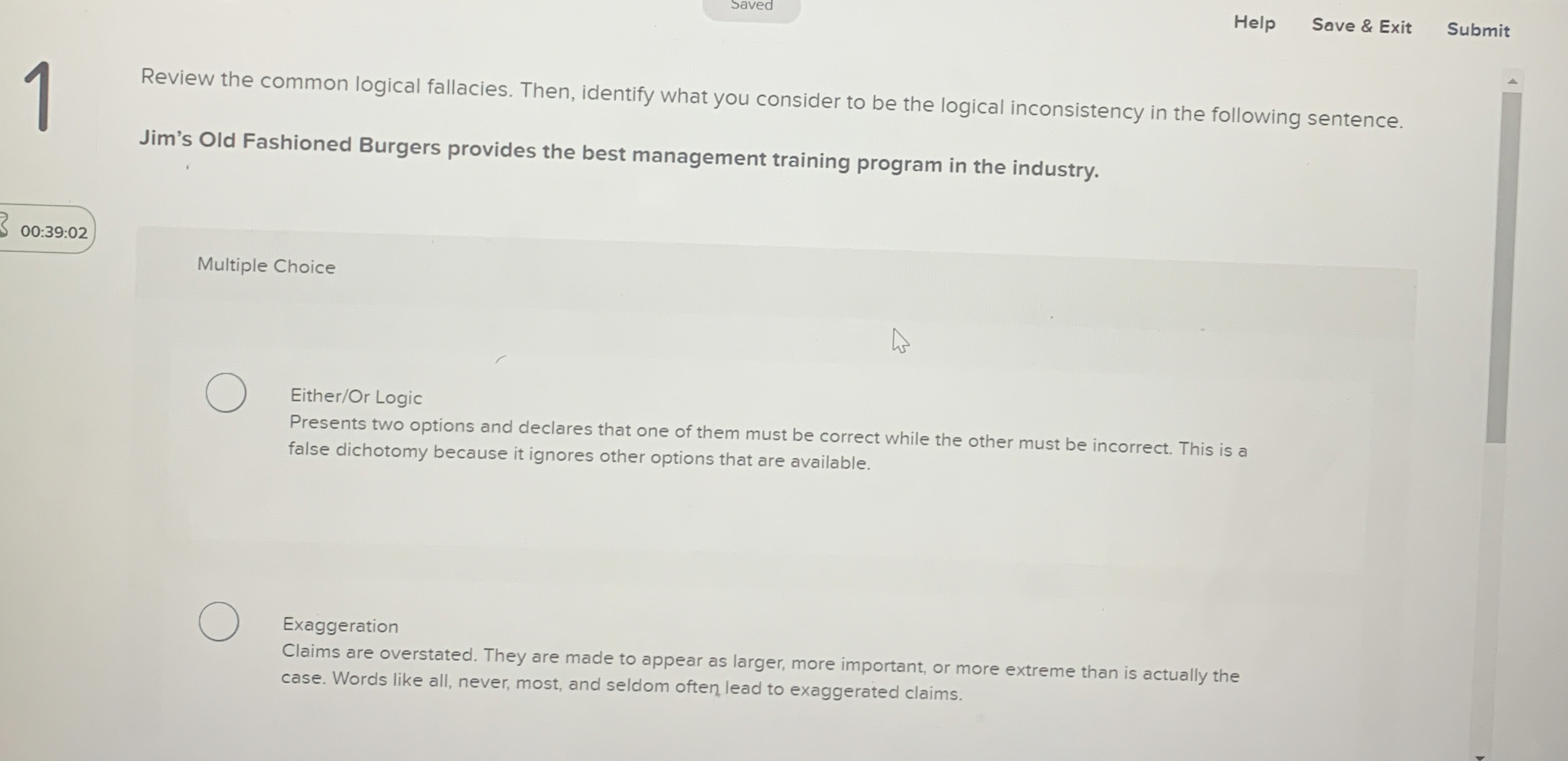  Saved Help Save & Exit Submit Review the common logical fallacies.