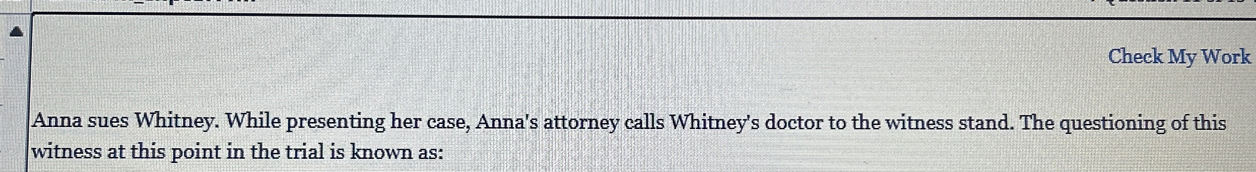  Check My Work Anna sues Whitney. While presenting her case, Anna's