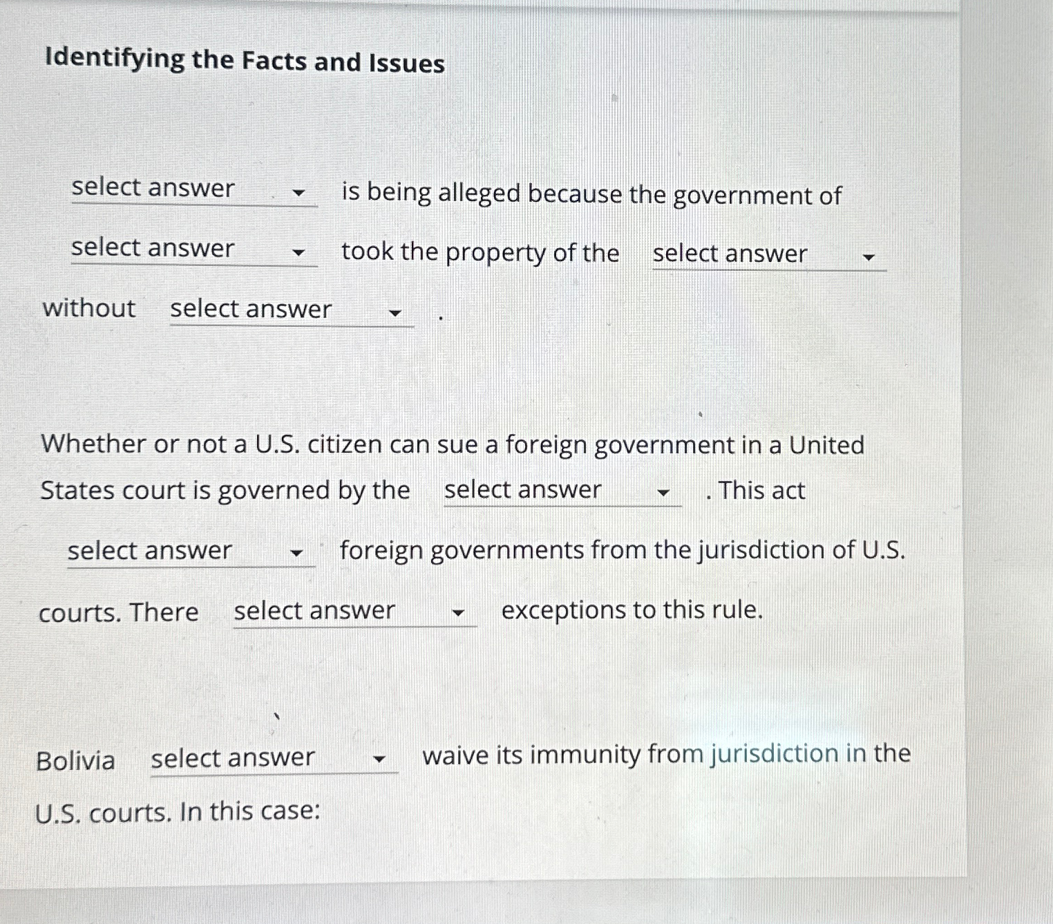  Identifying the Facts and Issues select answer is being alleged because