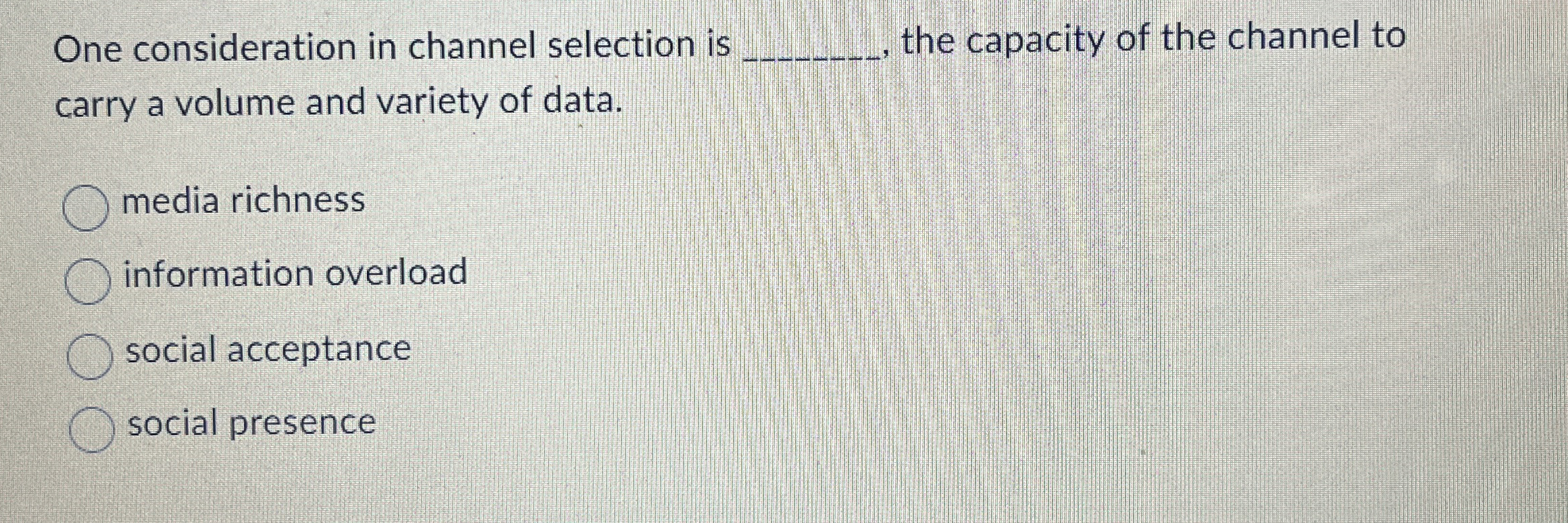  One consideration in channel selection is q,, the capacity of the