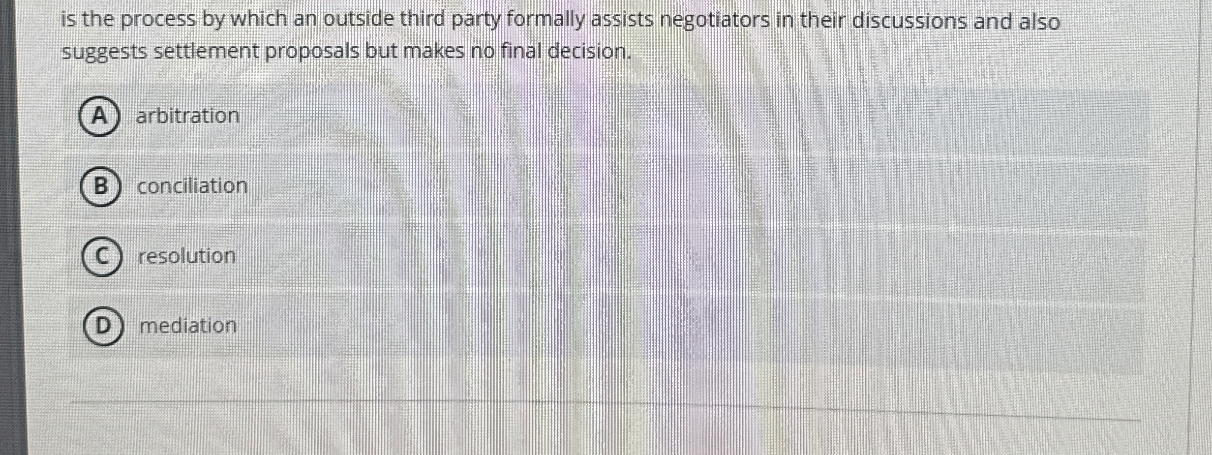  is the process by which an outside third party formally assists