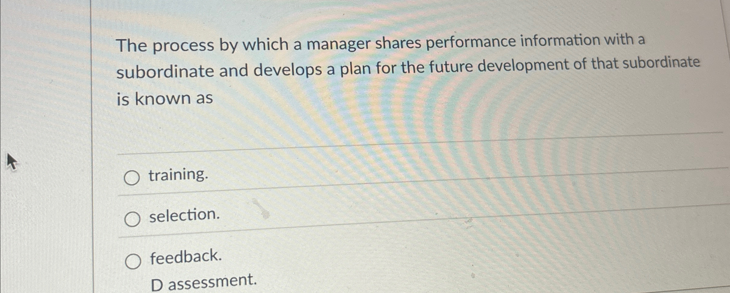  The process by which a manager shares performance information with a