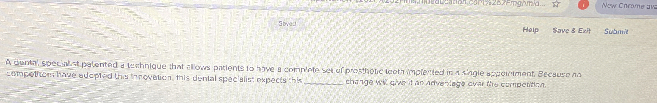  Saved Help Save & Exit Submit A dental specialist patented a