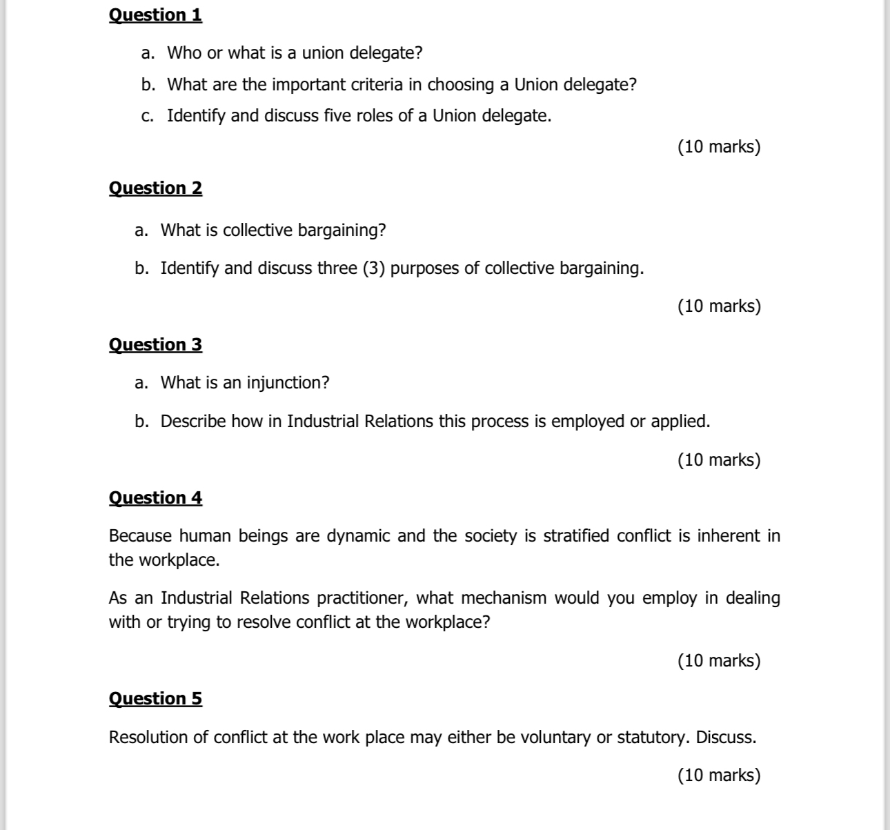  Question 1 a. Who or what is a union delegate? b.