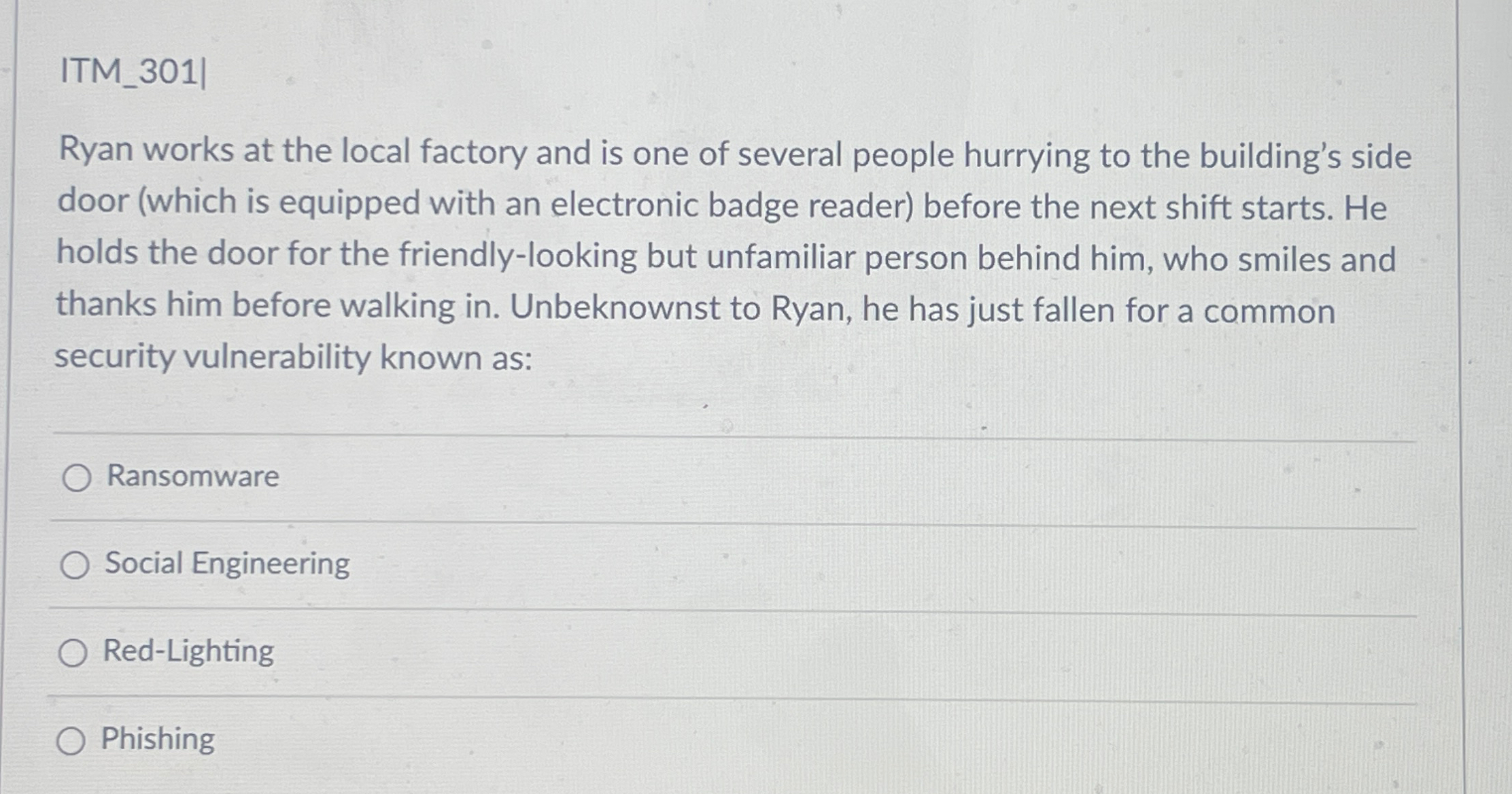  ITM_301| Ryan works at the local factory and is one of