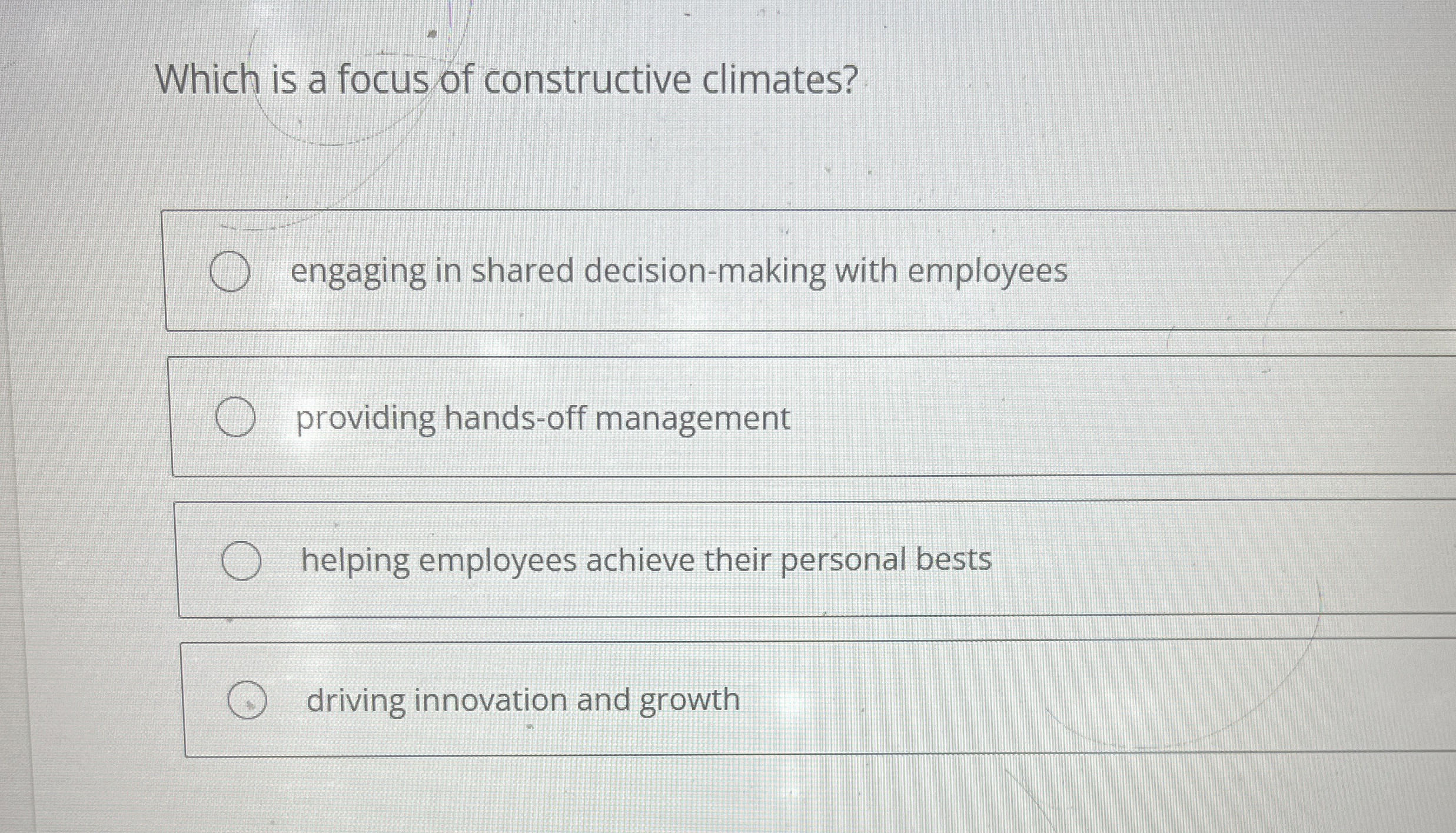  Which is a focus of constructive climates? engaging in shared decision-making