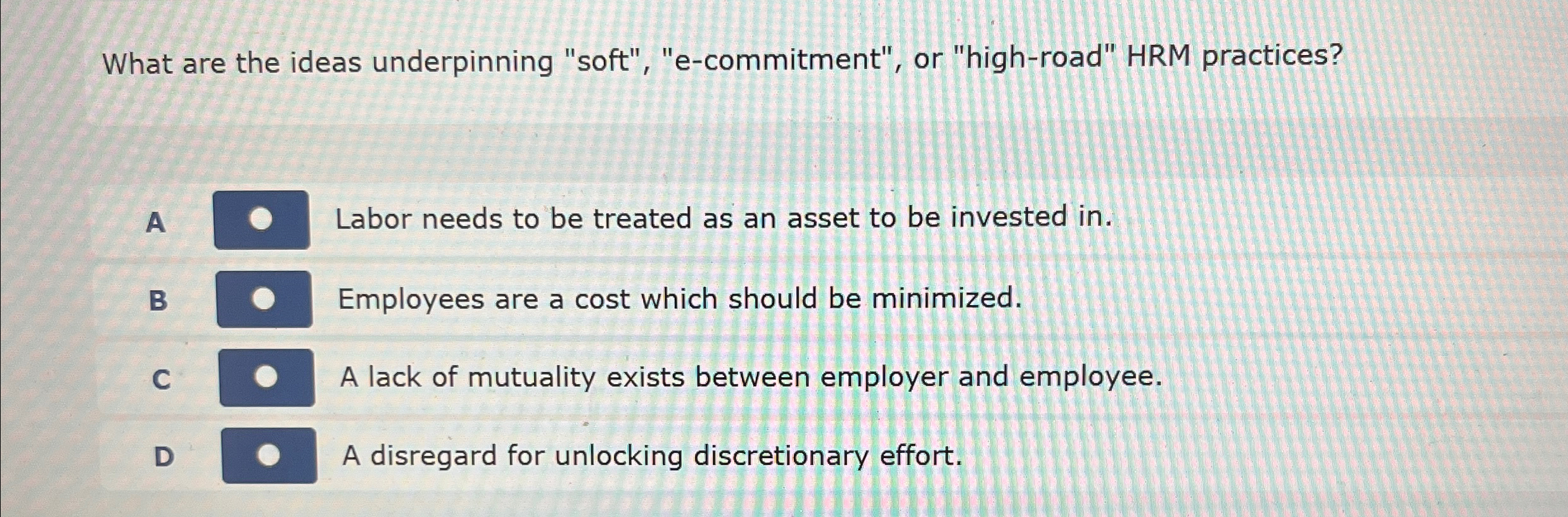  What are the ideas underpinning "soft", "e-commitment", or "high-road" HRM practices?