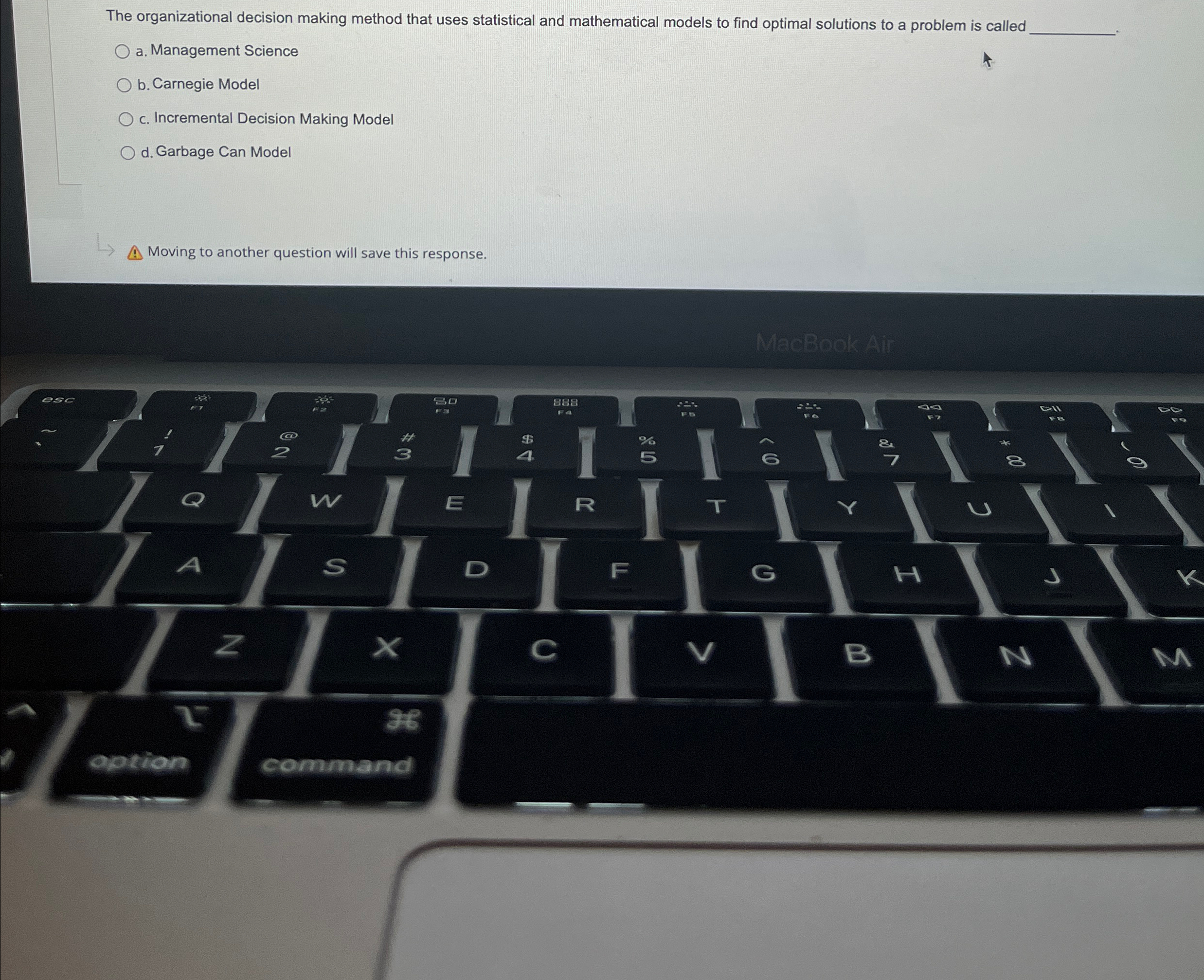  The organizational decision making method that uses statistical and mathematical models